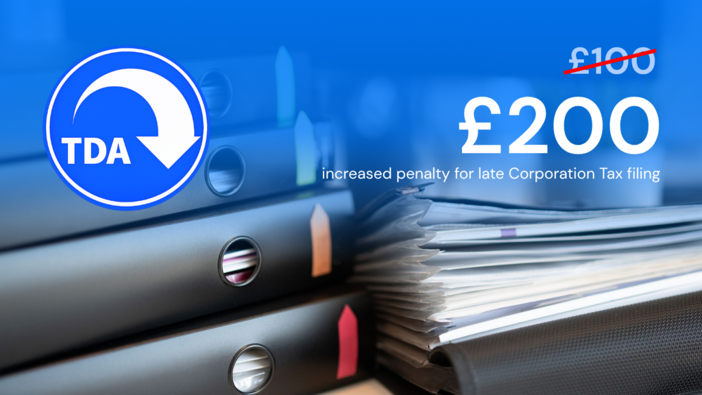Corporation Tax penalties have increased, read about it in the latest guide from Tax Driven Accountants.