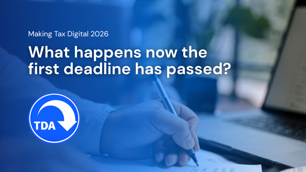 Making Tax Digital 2026. What happens now the first deadline has passed?