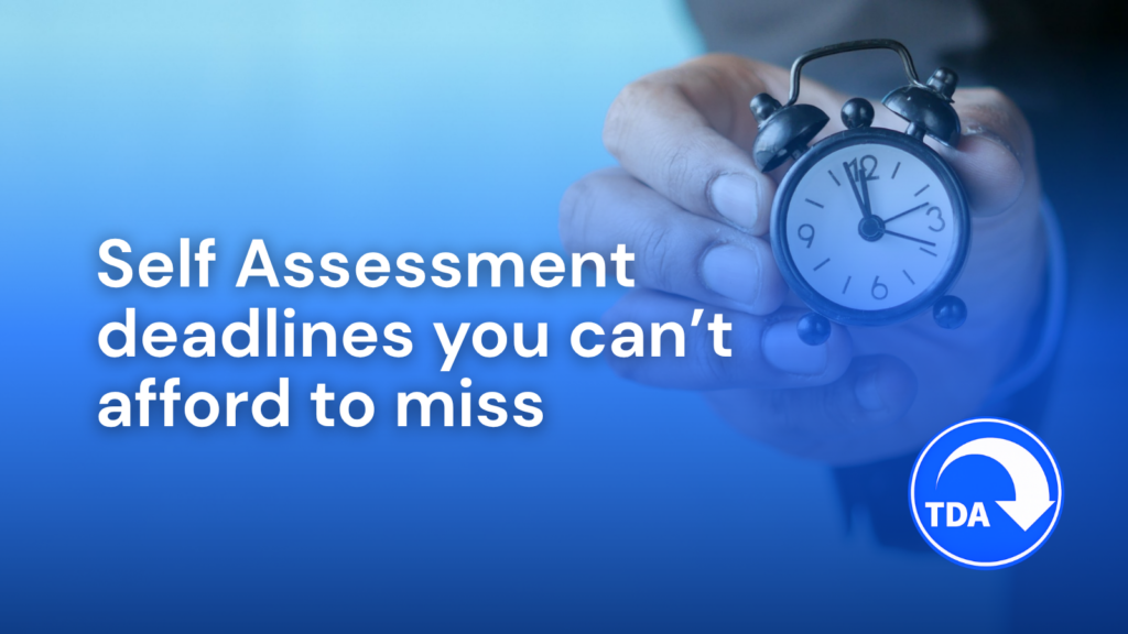 The self assessment deadlines guide and checklist from Tax Driven Accountants.