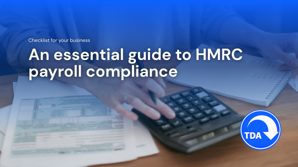 An essential guide to HMRC payroll compliance from Tax Driven Accountants