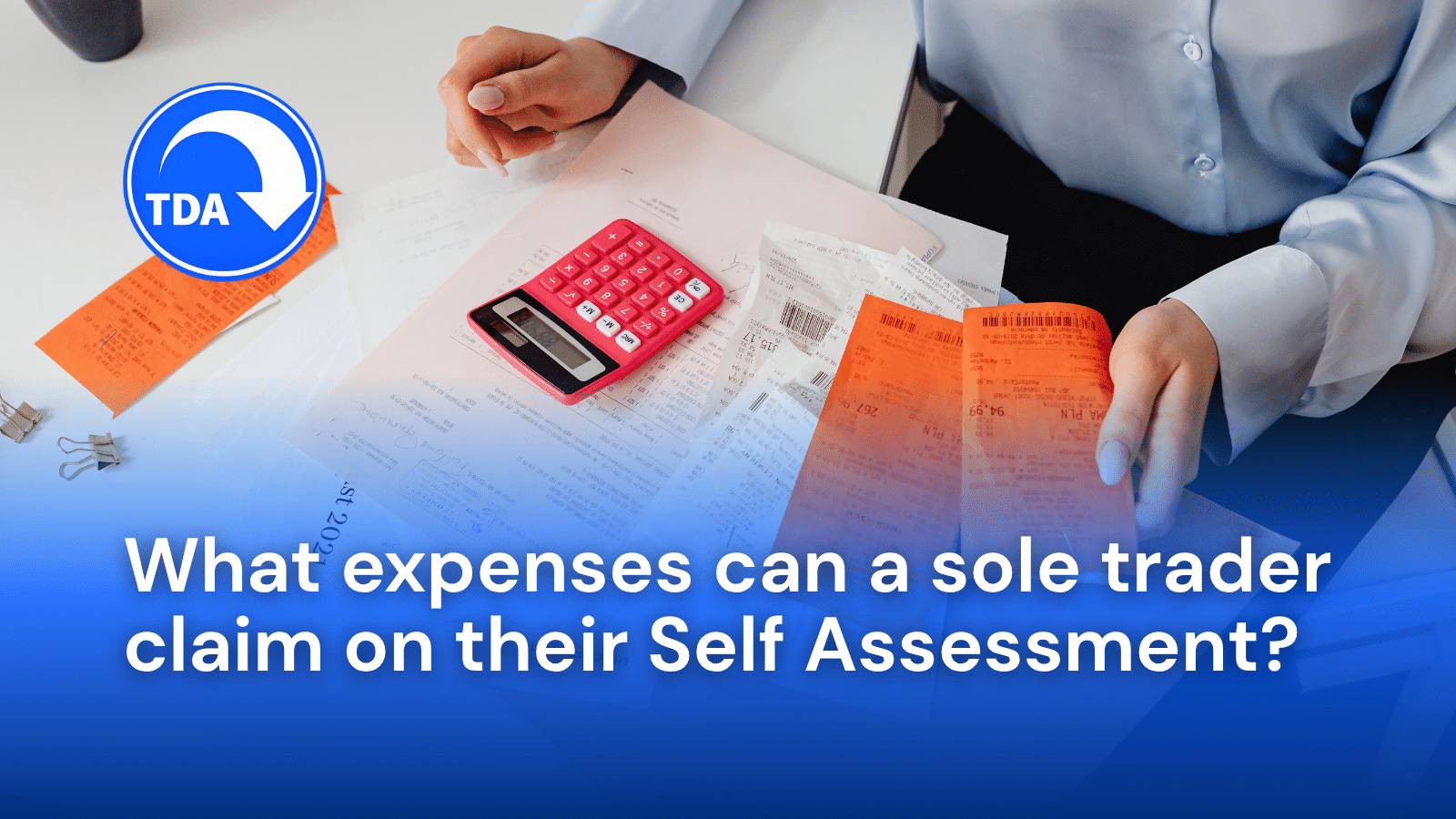 What expenses can a sole trader claim on their Self Assessment?